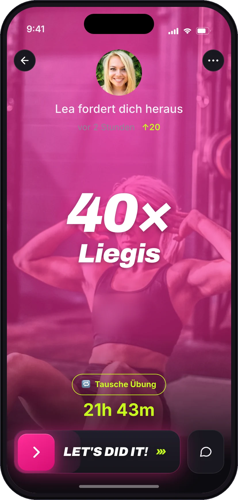 Lauchbruder App: Lea fordert dich heraus — 40× Liegis